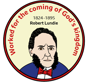A circle image with a drawing of Robert Lundie. Above the image is his name and "1824-1895". There is red text above his illustration that says "Worked for the coming of God's kingdom."