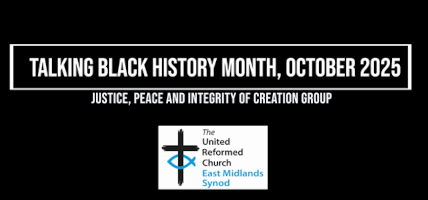 Title of 'Talking Black History Month' with the subheading of 'Justice, peace and integrity of creation group' with the East Midlands logo underneath.