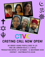 A casting call poster with a purple background featuring six headshots of diverse young adults, three of which are labeled "OPEN CASTING." Various religious symbols are shown on the left and right sides, including symbols representing Christianity, Judaism, Sikhism, Islam, Hinduism, and Buddhism. Text on the poster reads: "CTVC CASTING CALL NOW OPEN! UK BASED YOUNG PEOPLE AGES 18–25 PAID ON-CAMERA ROLE (1–2 DAYS) PRODUCTION DATES: 27 OCTOBER – 14 NOVEMBER 2025 CONTACT: CASTING@CTVC.CO.UK " The CTVC logo is displayed prominently in the center, with each letter in a different colour (blue, green, red, and yellow).